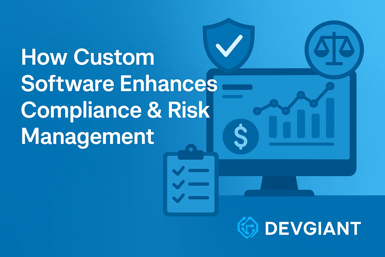 fintech - How FinTech Companies Use Custom Software to Improve Compliance & Risk Management in 2026