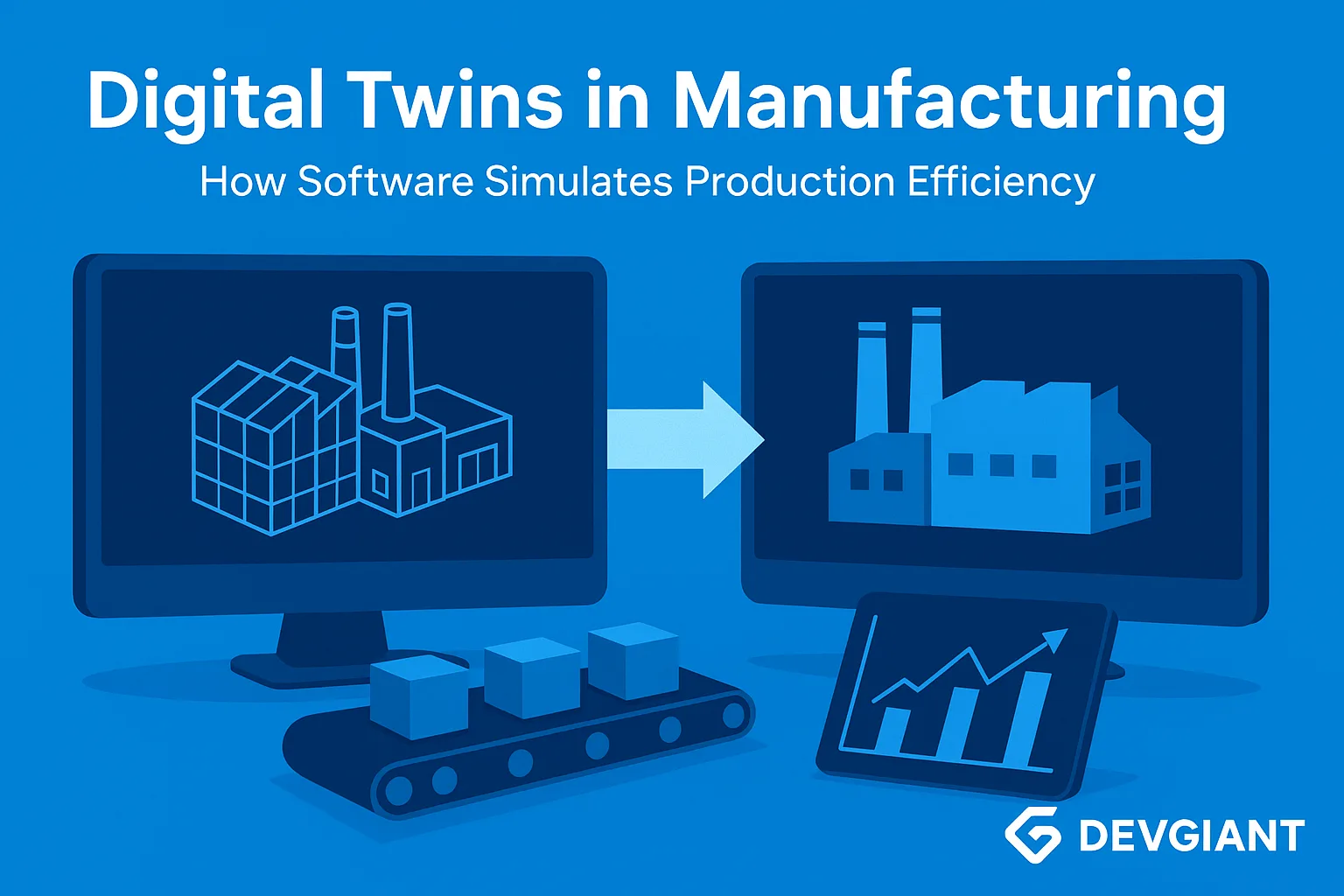 digital - Digital Twins in Manufacturing: How Software Simulates Production Efficiency in 2026